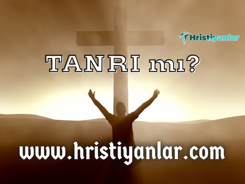 TANRI mı?