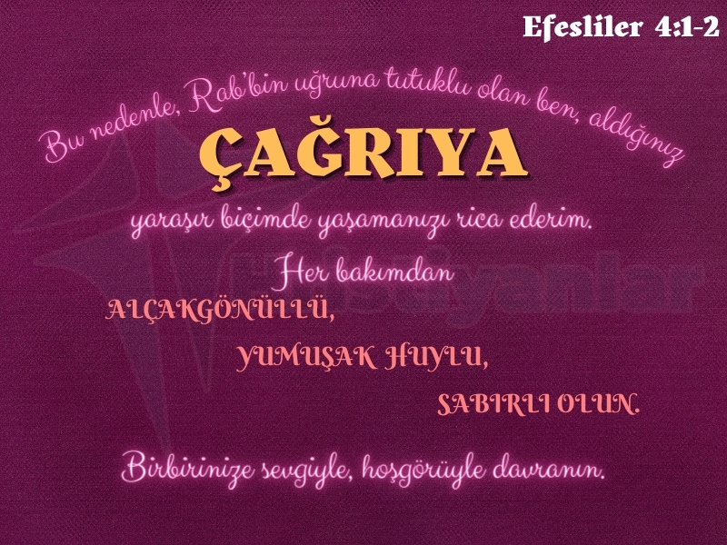 ÇAĞRIMIZA YARAŞIR YAŞAMAK
